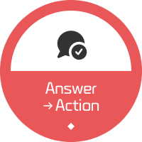 Answer → Action